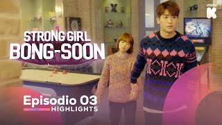 ESPSUB Highlights de Strong Girl BongSoon EP03 Strong Girl BongSoon  VISTAK [upl. by Suolevram]