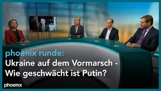 phoenix Runde Ukraine auf dem Vormarsch  Wie geschwächt ist Putin [upl. by Rory808]