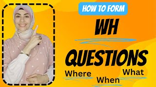 how to form WH questions in English بأسهل طريقه ممكنه ازاي تكون سؤال [upl. by Natye]