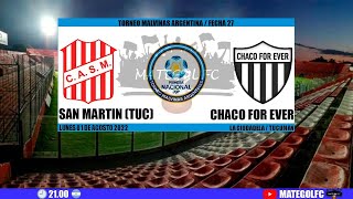 SAN MARTIN DE TUCUMAN VS CHACO FOR EVER  FECHA 27  PRIMERA NACIONAL  EN VIVO 🔴🔥  MATEGOLFC [upl. by Amiaj489]