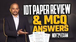 IDT Paper Review and MCQ answers  Nov 24 Exam [upl. by Artemisa681]