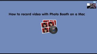 How to use Photo Booth on a Mac to record video [upl. by Cordier]