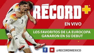 EN VIVO  Los FAVORITOS para GANAR la EUROCOPA BRILLARON desde el INICIO [upl. by Roth]