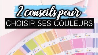 COMMENT CHOISIR SES COULEURS en décoration intérieure [upl. by Giglio741]