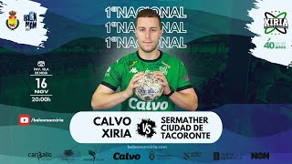 SEN MASC CALVO XIRIA vs SERMATHER CIUDAD DE TACORONTE [upl. by Alwin]