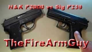 HampK P2000 vs Sig Sauer P239  TheFireArmGuy [upl. by Rehpotirhc]