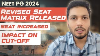 Neet pg revised seat matrix 2024 publishedneet pg seat matrix 2024 analysis new seat matrix impact [upl. by Inaej800]