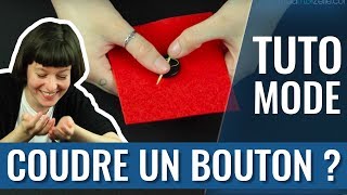 Tuto  Comment BIEN coudre un bouton  astuces dingues dedans [upl. by Seedman]