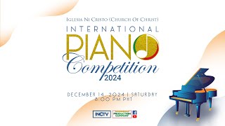 INC INTERNATIONAL PIANO COMPETITION 2024  December 14 2024  800 pm PHT [upl. by Shirlee]