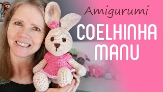 Coelhinha Manu  Amigurumi Passo a Passo por Glê Negri [upl. by Nallek]