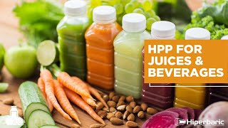 HPP for Juices amp Beverages 101 [upl. by Aniret]