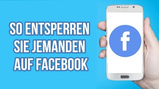 So entsperren Sie jemanden auf Facebook 2023  FREUNDE AUF FACEBOOK 2023 ENTBLOCKEN [upl. by Colb741]