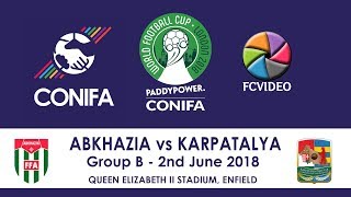 CONIFA World Football Cup 2018  Abkhazia v Karpatalya  Extended Highlights [upl. by Cinda476]