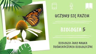 Biologia klasa 5 Biologia jako nauka Doświadczenia biologiczne Uczymy się razem [upl. by Aicina]