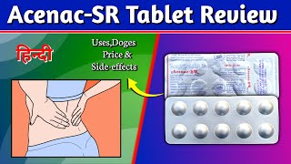 AcenacSR Tablet  Aceclofenac SR Tablets Review in Hindi [upl. by Shannan]