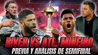 RIVER PLATE VS ATL MINEIROQUIÉN TIENE MÁS CHANCESFIGURAS COMO LLEGANSEMIS DE LIBERTADORES [upl. by Range668]