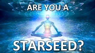 ARE YOU A STARSEED  Signs and Symptoms [upl. by Luhey]