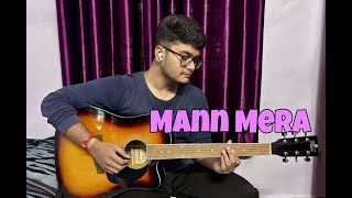 Mann Mera  Guitar Cover  Easy Guitar Chords  Gajendra Verma  Table no 21 [upl. by Yeuh]