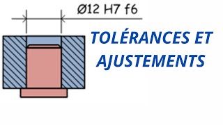 TOLERANCES ET AJUSTEMENTS  Partie 13 [upl. by Nyram882]