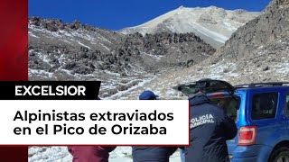 Ubican a alpinistas extraviados en el Pico de Orizaba [upl. by Kinchen103]