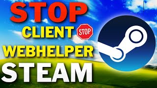 How To Stop Steam Client WebHelper Task Manager 2024 [upl. by Allemrac802]