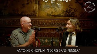 ANTOINE CHOPLIN quotJÉCRIS SANS PENSERquot [upl. by Aime]