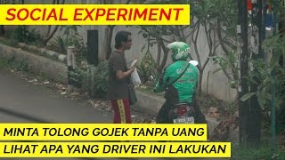 Social Experiment Minta Tolong Gojek Tanpa Uang [upl. by Htnnek]