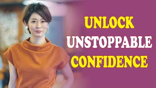 quotUnlock Unstoppable Confidence Inspiring Quotes to Boost Your SelfBelief Todayquot [upl. by Ferrand]