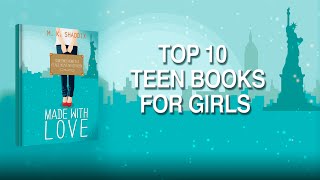 Top 10 Teen Books for Girls [upl. by Wilkins]