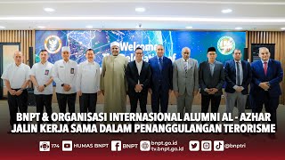 BNPT  Organisasi Internasional Alumni AlAzhar Bekerja Sama Dibidang Kontra Radikalisasi [upl. by Bara664]