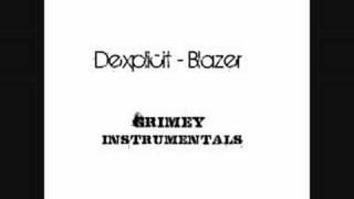 Dexplicit  Blazer Instrumental [upl. by Lj]