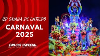 CD 2025 SAMBAS DE ENREDO GRUPO ESPECIAL  RIO DE JANEIRO [upl. by Raamaj]