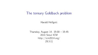 ICM 2014 VideoSeries IL31  Harald Helfgott on Aug14Thu [upl. by Funk]