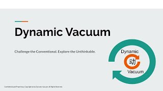 Dynamic Vacuum Technology Introduction [upl. by Jos]