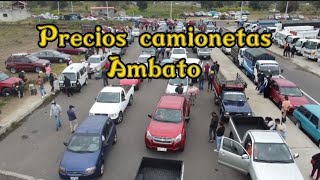 Precio de camionetas feria de carros Ambato [upl. by Lebasile]