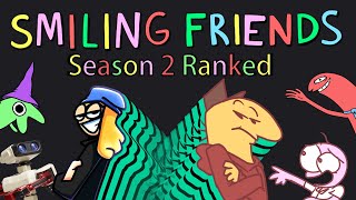 Every Smiling Friends S2 Episode Ranked [upl. by Naelopan836]