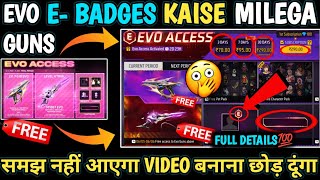 New Evo Access E Badges Kaise Milega Evo Access Se evo Gun skin kaise le e badge kaise Evo Access [upl. by Isayg]