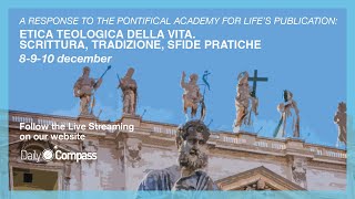 A Response to Pontifical Academy for Life  Live streamingquot  Panel 3 [upl. by Anyg871]