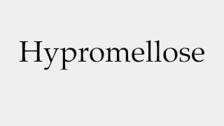 How to Pronounce Hypromellose [upl. by Bough]