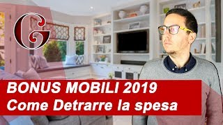 BONUS MOBILI 2019 ed Elettrodomestici Come Detrarre la spesa [upl. by Evania]