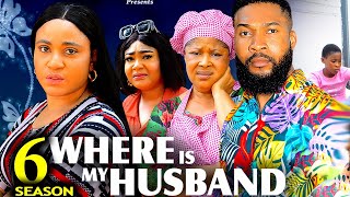 WHERE IS MY HUSBAND SEASON 6 New Movie Rosabelle Andrews Alex Cross 2024 Latest Nollywood Movie [upl. by Noscire503]