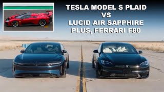 CarCastEdmunds  Tesla Model S Plaid vs Lucid Air Sapphire race Plus McLaren W1 and Ferrari F80 [upl. by Rosanna]