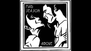 Mad Season  Above Full Album 1995 [upl. by Maud777]