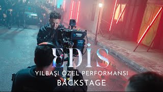 Edis  O Ses Türkiye Yılbaşı Performansı Backstage [upl. by Allemahs]