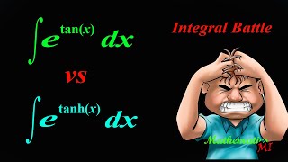 Integral of etanx vs Integral of etanhx  Integral Battle [upl. by Kcirdled]