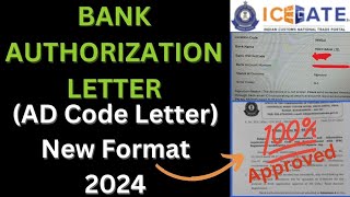 AD Code Bank Authorization letter new format 2024  Public Notice 652023 💯 Approved icegate [upl. by Dore]