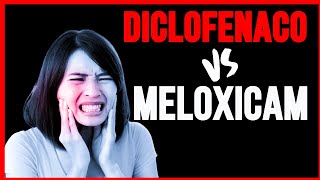 Diclofenac vs Meloxicam ¿Cuál es el Mejor para el Dolor y la Inflamación [upl. by Coady203]