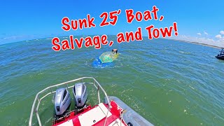 Salvaging a Sunk 25 Boat Out of South Florida Inlet Parbuckle and Tow In To Safe Harbour [upl. by Akinuahs]