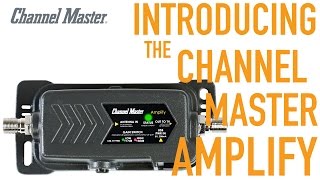 Channel Master AMPLIFY  Adjustable Gain TV Antenna Amplifier with Built In LTE Filter CM7777HD [upl. by Ahsiryt]