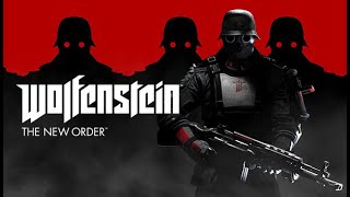 Wolfenstein The New Order  Full Game Playthrough [upl. by Haimaj]